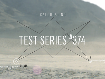 Test Series #374 design motion design testing
