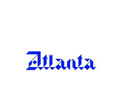 Atlanta atl atlanta blackletter lettering type typography