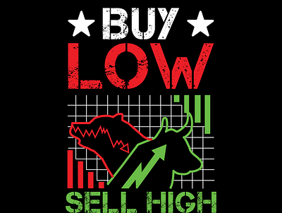 Buy Low Sell High 3d animation branding design graphic design illustration logo motion graphics t shirt ui