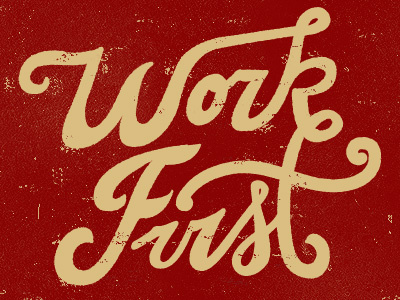 Work first lettering typography