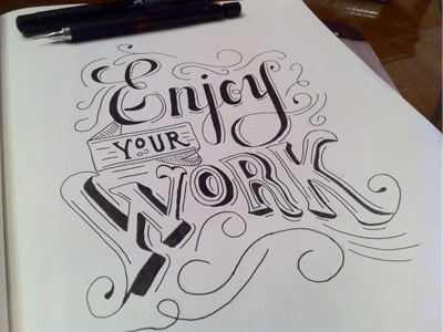 Enjoy Your Work