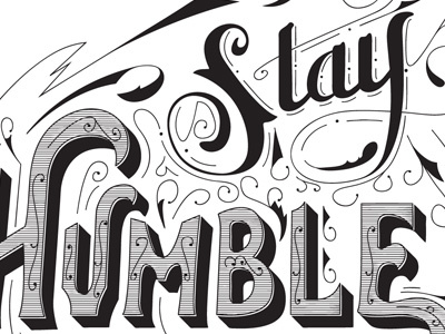 Stay Humble Vector humble lettering neil stay tasker typography