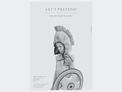 Poster “let's pretend” photographic exhibition frutiger garamond grey photo poster