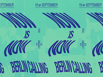 Now Is Now berlin poster print type typography weird