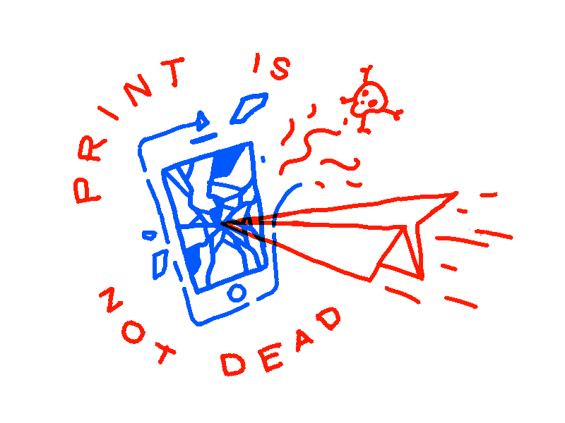 Print Is Not Dead by Damian Baranowski on Dribbble