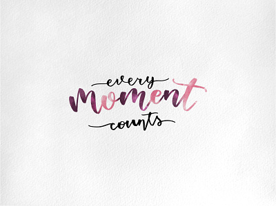 every moment counts calligraphy