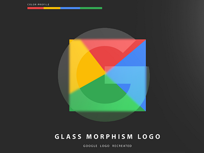 Google Logo Re design glass morphism branding creative trend glasses glassmorphism google logo rgb logo design