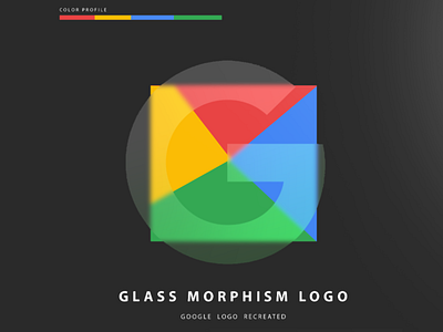 Google Logo Re design glass morphism