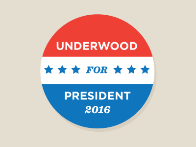 Frank Underwood for 2016!