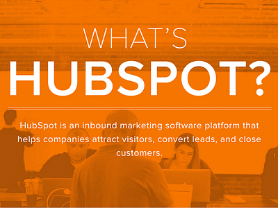 "What's HubSpot" design chart hubspot icons orange proxima nova story timeline typography web design