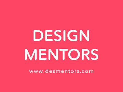 (WIP) Coming soon: Design Mentors brand design learn mentor teach