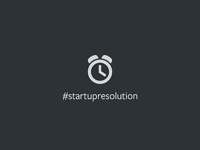Time for your Startup Resolution!