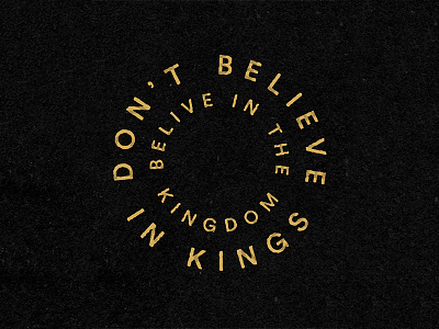 No kings, only men circle design font gold kings typography venezuela
