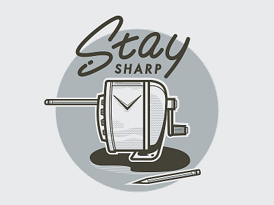 Stay Sharp halftone lettering line work pencil sharpener vintage