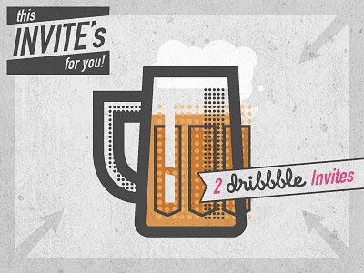 This Invites For You beer dribbble invite