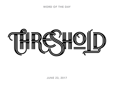 Threshold lettering logo type typography