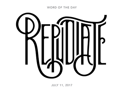 Repudiate lettering logo type typography