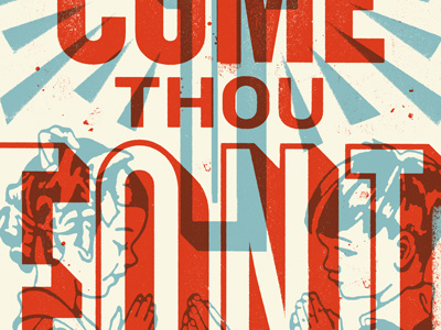 Come Thou Font font layered prayer religion typography