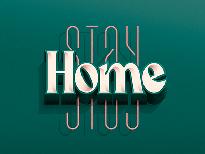 Stay Home blend design illustration illustrator letter lettering letters shadows texture vector