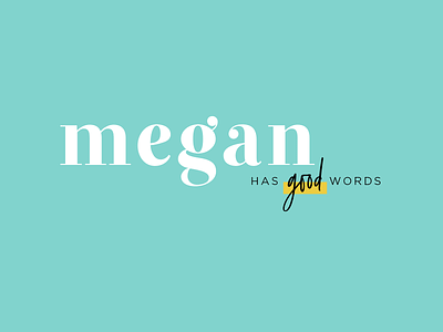 Megan Has Good Words | Initial Logo Concept