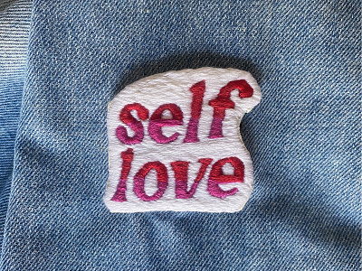 Self Love (Patch) embroidery handmade handwritten jacket jeans lettering patch self love ui