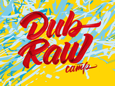 Dub Raw calligraphy camp lettering sea summer