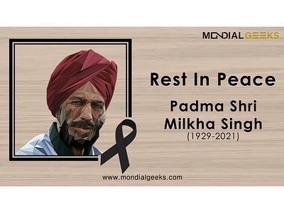 RIP - Milkha Singh