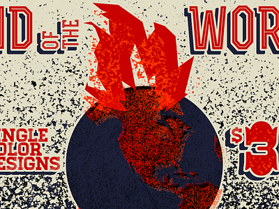 End Of The World Flier apocalypse end of the world fire globe ocean texture world