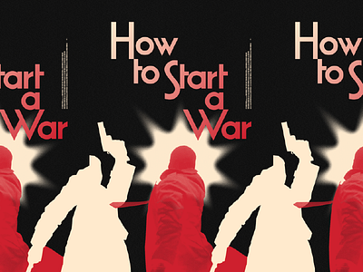 How to Start a War Poster 3 film layout movie poster typography