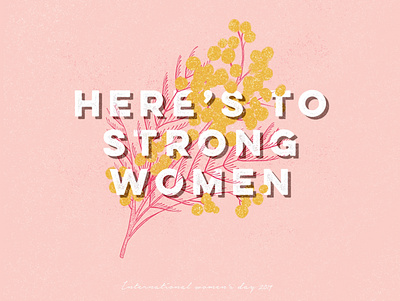 Women’s Day festa della donna lettering mimosa typogaphy women empowerment womens day