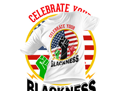 celebrate your blackness t shirt