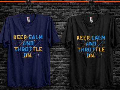 keep calm and throttle on t shirt design best t shirt typography designs bulk t shirt design cool typography t shirt designs funny t shrit illustration keep calm and throttle t shirt design t shirt design for man t shirt design ideas typography t shirt design typography t shirt design vector