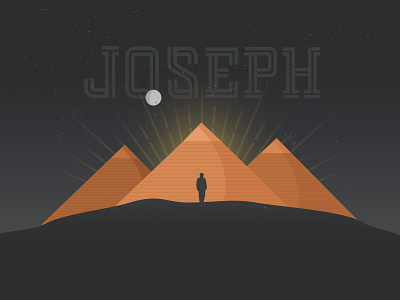Joseph Series Graphic WIP illustration joseph light moon moonlight night pyramid silhouette typography