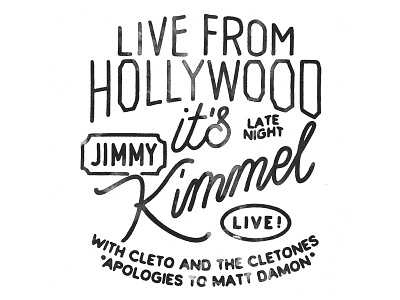 Jimmy Kimmel Live drawn hand drawn hand lettering handcrafted handmade jimmy kimmel jimmy kimmel live lettering typography vintage watercolor