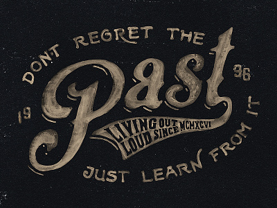 Don't regret the past, just learn from it