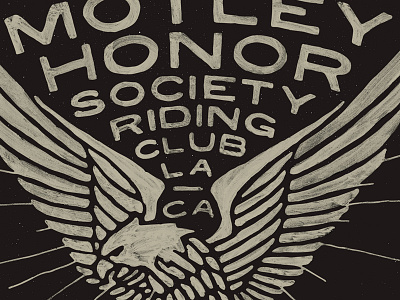 Motley Honor Society eagle hand lettering handcrafted illustration lettering motorcycle painting watercolor