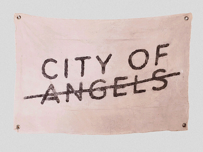 City of Angels - Flag bcburnings flag hand crafted hand made hand type lettering texture typography vintage