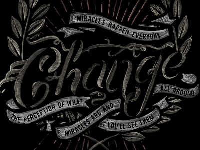 Change - Hand Painted cafe racer hand lettering illustration lettering paint type typography vintage watercolor