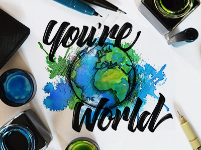 You're the World calligraphy color hand lettering illustration lettering planet type typography workspace world