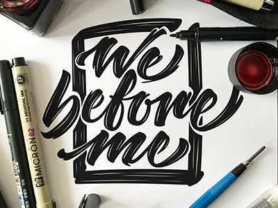 We before me brush calligraphy color font hand lettering lettering logo script type typography vector