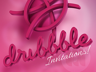 DRIBBBLE Invitations!!! 3d design dribbble graphic illustration lettering logo photoshop texture type typography