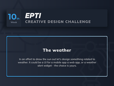 EPTI Creative Design Challenge - Week 10