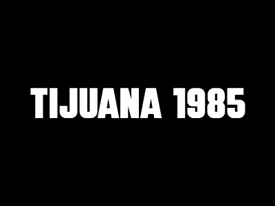 Tijuana 1985 black condensed display type