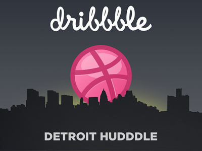 Thanks to everyone who came out to the first Detroit hudddle beer detroit dribbble hudddle