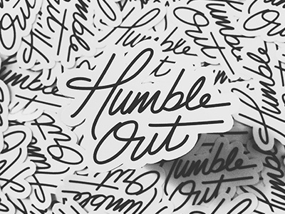 Humble Out black cursive custom hand drawn pattern sticker type typography white