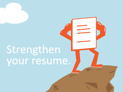 Strengthen Your Resume blue brown cloud flex mountain muscle orange paper pose resume stand strength strong tall