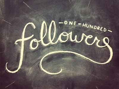 One Hundred Followers chalk chalkboard custom followers hand rendered instagram one hundred photo script typography