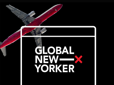 Global New Yorker - A travel app by DigitalDesign.NY adventure animation app branding cities countries design flying graphic design hotels illustraion logo plane tourism travel typography ui ux webdesign world