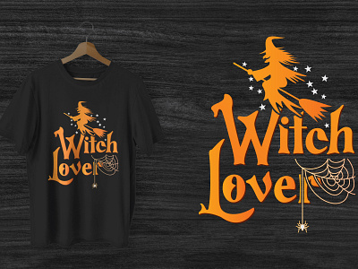 Halloween T-shirt Design Witch Lover halloween t shirt