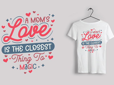 Mother's Day T-Shirt Design love